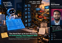 The Hard Part of AI Isn’t Reasoning. It’s Everything That Happens After.